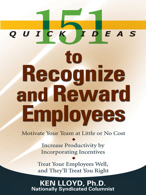 Title details for 151 Quick Ideas to Recognize and Reward Employees by Ken Lloyd - Available